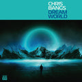 Chris Bangs - Dream World (Vinyl)