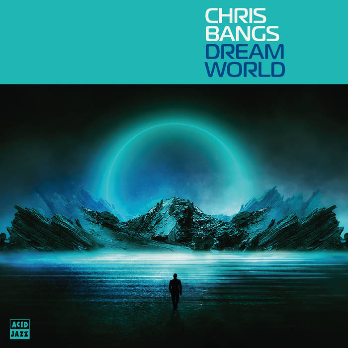 Chris Bangs - Dream World (Vinyl)