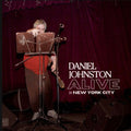 Daniel Johnston - Alive in New York City (Vinyl)