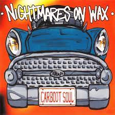 Nightmares on Wax - Carboot Soul (Vinyl)