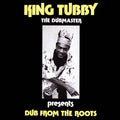 King Tubby – Dub From The Roots (Vinyl)
