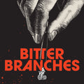 BITTER BRANCHES 'LET'S GIVE THE LAND BACK TO THE ANIMALS' LP