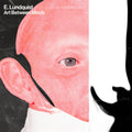 E. Lundquist - Art Between Minds (Vinyl)