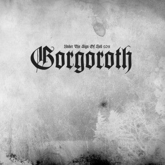 GORGOROTH 'UNDER THE SIGN OF HELL' LP (Half Black/Half White Vinyl)