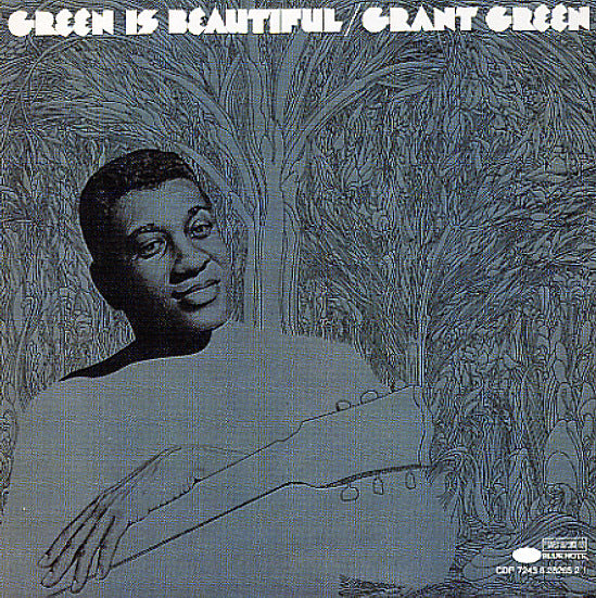 Green, Grant - Green is Beautiful