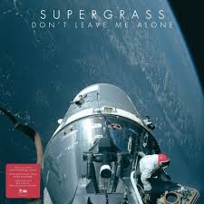 Supergrass - Don't Leave Me Alone (RSD 2026)