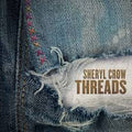 Crow, Sheryl - Threads