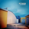 Jay Clarkson & The Containers - Falling Through (Vinyl)