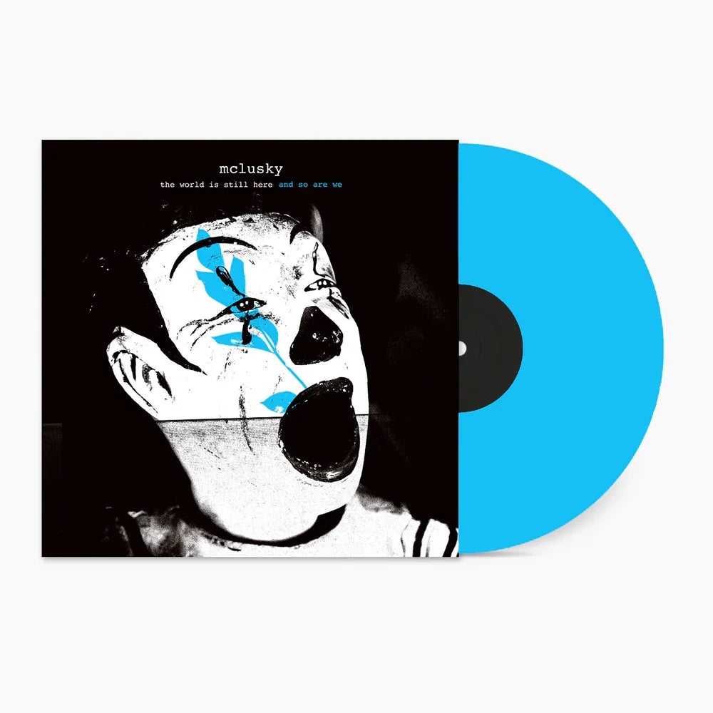 MCLUSKY ‘THE WORLD IS STILL HERE AND SO ARE WE' LP (Blue Vinyl)