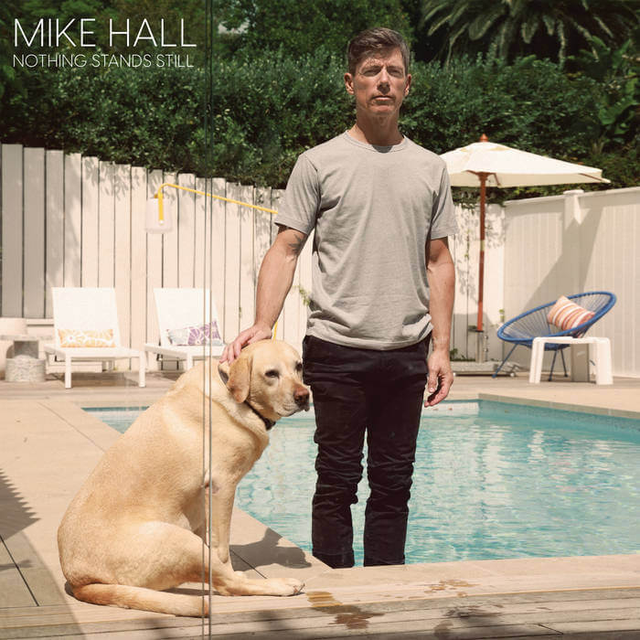Mike Hall - Nothing Stands Still (Vinyl)