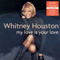 Houston, Whitney - My Love is Your Love