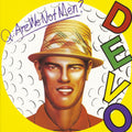 Devo - Q: Are We Not Men?
