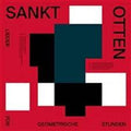 Sankt Otten - Symmetrie Und Wahnsinn (Clear)