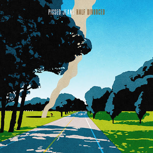 Pissed Jeans - Half Divorced (Vinyl)