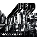 R.E.M. - Accelerate (Vinyl)
