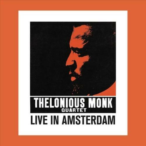 Monk, Thelonious Quartet - Live in Amsterdam