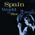 Spain – World Of Blue (Vinyl)
