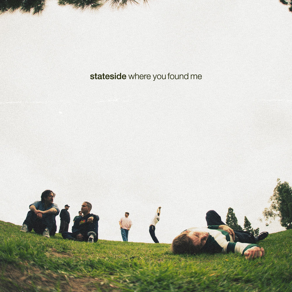 STATESIDE 'WHERE YOU FOUND ME' LP (Green Smoke Vinyl)