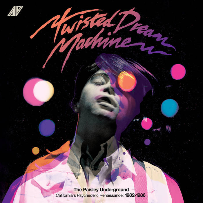 Various - Twisted Dream Machine: The Paisley Underground (Vinyl)