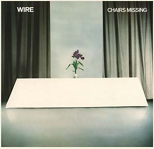 Wire - Chairs Missing (Vinyl)